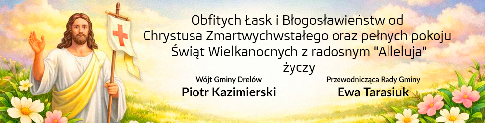 Życzenia wielkanocne - Gmina Drelów