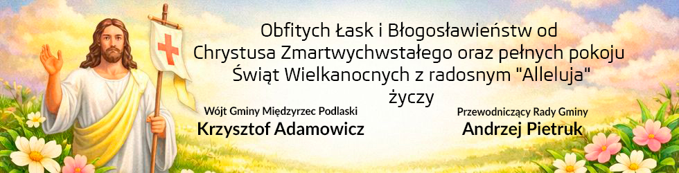 Życzenia wielkanocne - Gmina Międzyrzec Podlaski